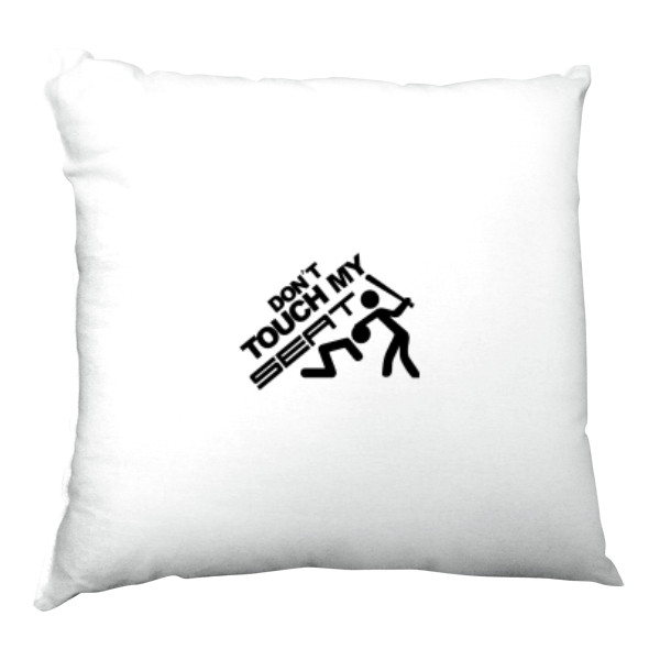 Polštář saténový s potiskem Don't touch my SEAT