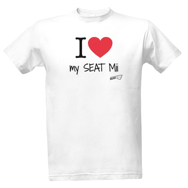 Tričko s potiskem I love my SEAT Mii